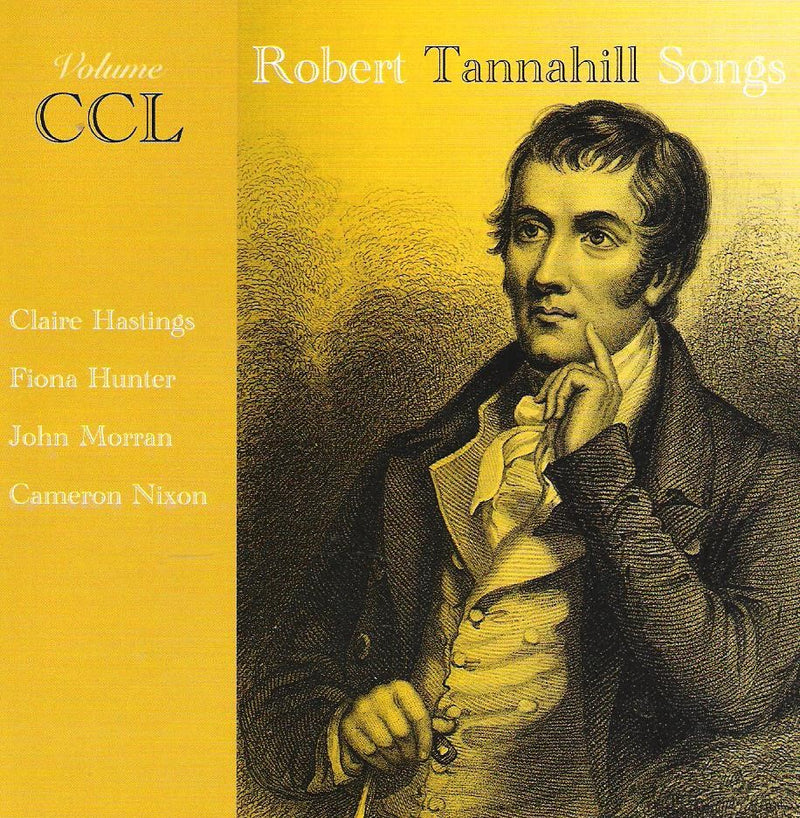 Robert Tannahill Songs Volume CCL