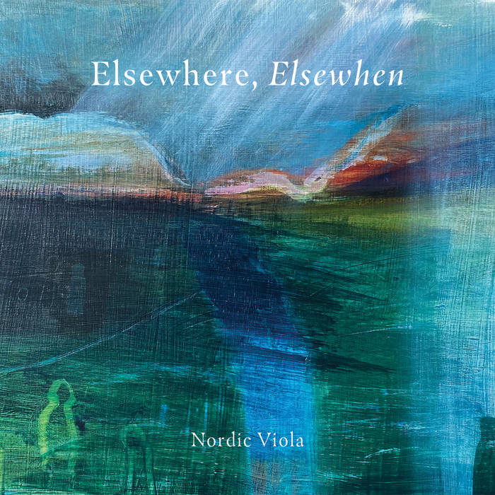 Nordic Viola - Elsewhere, Elsewhen