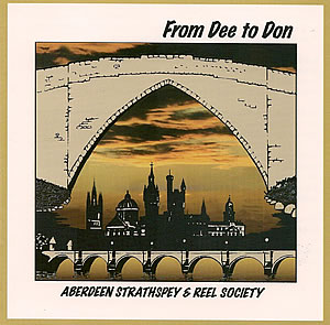 cover image for Aberdeen Strathspey And Reel Society - From Dee To Don