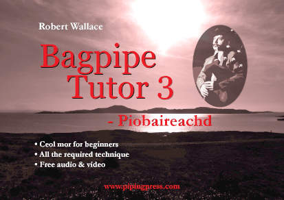 cover image for Robert Wallace - Bagpipe Tutor 3 (Piobaireachd)