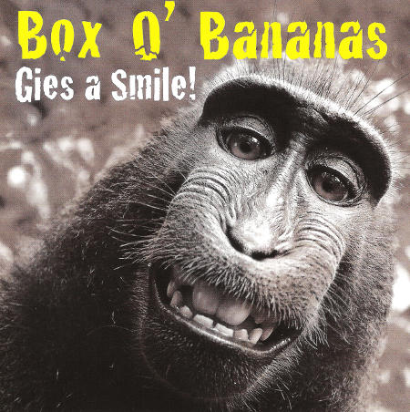 cover image for Box O' Bananas - Gies A Smile