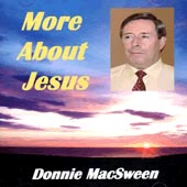 cover image for Donnie MacSween - More About Jesus
