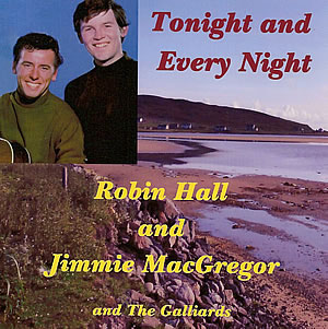 cover image for Robin Hall And Jimmie MacGregor And The Galliards - Tonight And Every Night