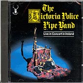 cover image for Victoria Police Pipe Band - Live in Concert in Ireland