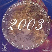 cover image for The World Pipe Band Championships 2003 vol 2