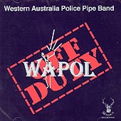 cover image for The Western Australia Police Pipe Band - Off Duty