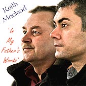 cover image for Keith MacLeod - In My Father's Words