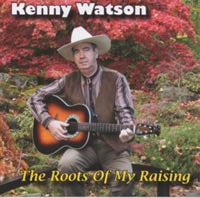 cover image for Kenny Watson - The Roots of My Raising