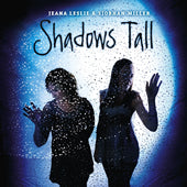 cover image for Jeana Leslie and Siobhan Miller - Shadows Tall