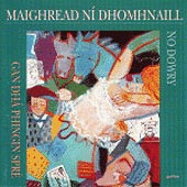 cover image for Maighread Ni Dhomhnaill - Gan Dha Phingin Spre (No Dowry)