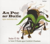 cover image for Sean O Se - An Poc ar Buile Agus Amhrain Eile - with Sean O Riada and Ceoltoiri Chualann