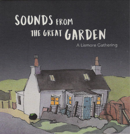 cover image for Sounds From The Great Garden - A Lismore Gathering