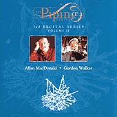 cover image for Piping Centre Recital Series - Allan MacDonald and Gordon Walker