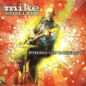 cover image for Mike Whellans - Fired-Up And Ready