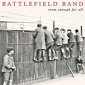 cover image for Battlefield Band - Room Enough For All