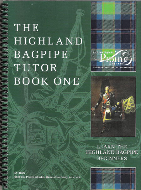 cover image for The Highland Bagpipe Tutor Book One - Learn The Highland Bagpipe Beginners
