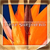 cover image for Deaf Shepherd - Even In The Rain