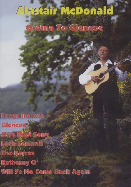 cover image for Alastair McDonald - Gretna To Glencoe