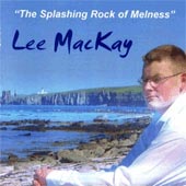cover image for Lee MacKay - The Splashing Rock Of Melness