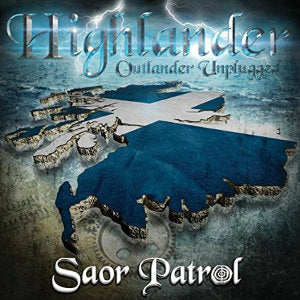 cover image for Saor Patrol - Highlander - Outlander Unplugged
