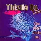 cover image for Thistle Do Too - The Soft Fluffy Bit