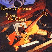cover image for Kevin O'Connor - From the Chest