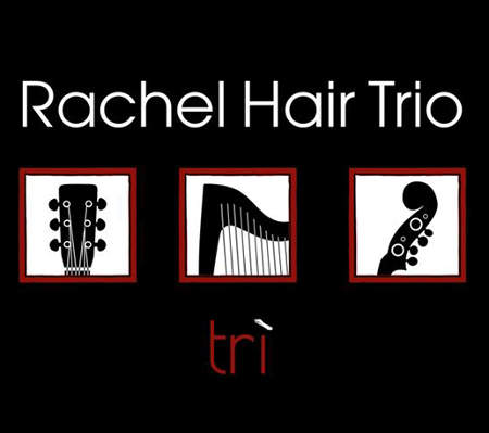 cover image for Rachel Hair Trio - Tri