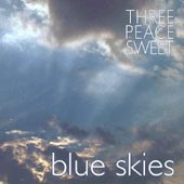 cover image for Three Peace Sweet - Blue Skies