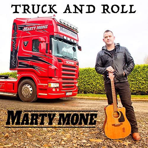 Marty Mone - Truck And Roll