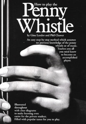 cover image for Gina Landor and Phil Cleaver - How To Play Penny Whistle