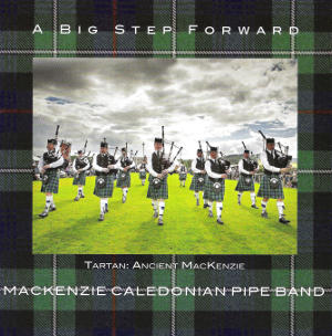 cover image for MacKenzie Caledonian Pipe Band  - A Big Step Forward 