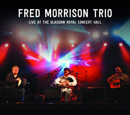 cover image for Fred Morrison Trio - Live At the Glasgow Concert Hall
