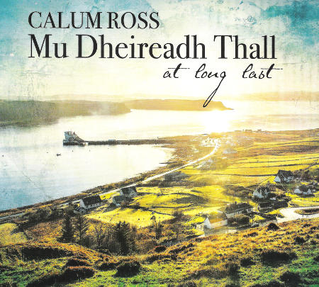 cover image for Calum Ross - Mu Dheireadh Thall (At Long Last)