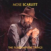cover image for Mose Scarlett - Fundamental Things