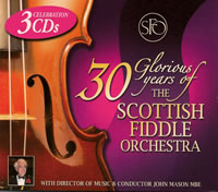 cover image for 30 Glorious Years Of The Scottish Fiddle Orchestra