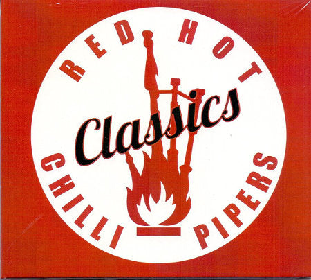 cover image for The Red Hot Chilli Pipers - Classics 