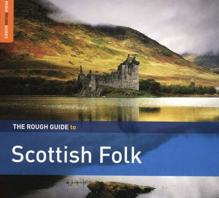 cover image for The Rough Guide to Scottish Folk (Third Edition)