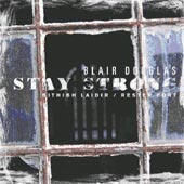 cover image for Blair Douglas - Stay Strong (Bithibh Laidir / Rester Fort)