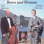 cover image for Neil and Duncan Johnstone - Bows and Drones