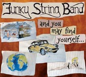 cover image for The Funky String Band - And You May Find Yourself
