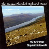 cover image for The Deluxe Blend Of Highland Music vol 1 - The Best Of Skipinnish Records