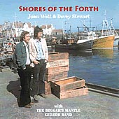 cover image for John Watt and Davey Stewart - Shores Of The Forth