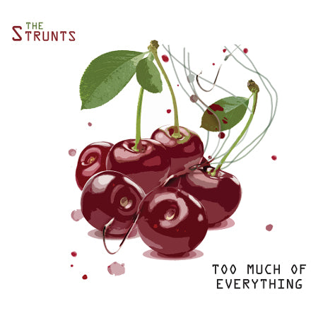 cover image for The Strunts - Too Much Of Everything