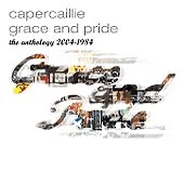 cover image for Capercaillie - Grace And Pride (The Anthology 2004-1984)