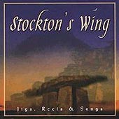 cover image for Stockton's Wing - Jigs, Reels and Songs