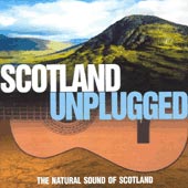 cover image for Scotland Unplugged - Scottish and Celtic Classics