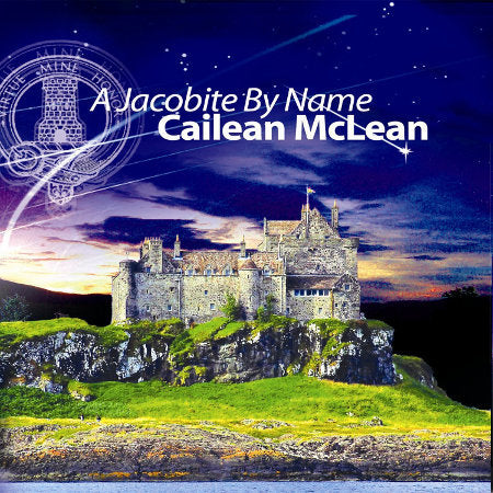cover image for Cailean McLean - A Jacobite By Name 