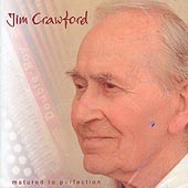 cover image for Jim Crawford - Matured To Perfection