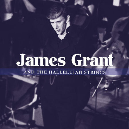 cover image for James Grant And The Hallelujah Strings