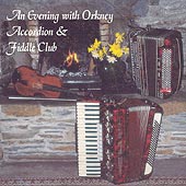 cover image for An Evening With Orkney Accordion and Fiddle Club